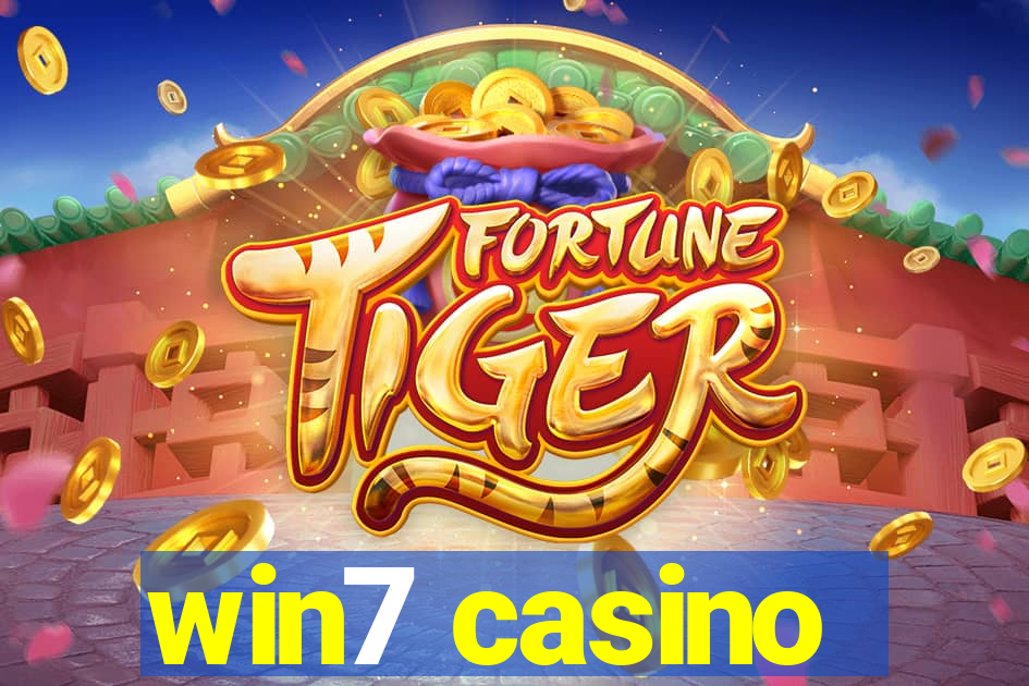 win7 casino