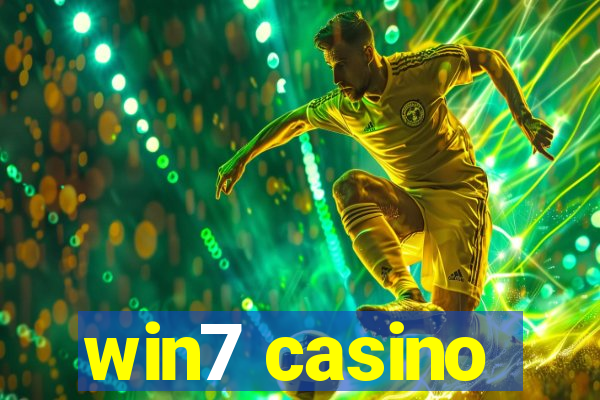 win7 casino