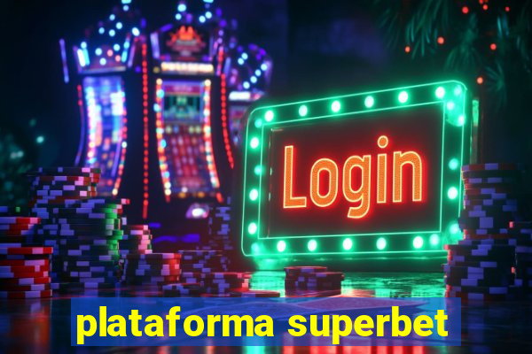 plataforma superbet