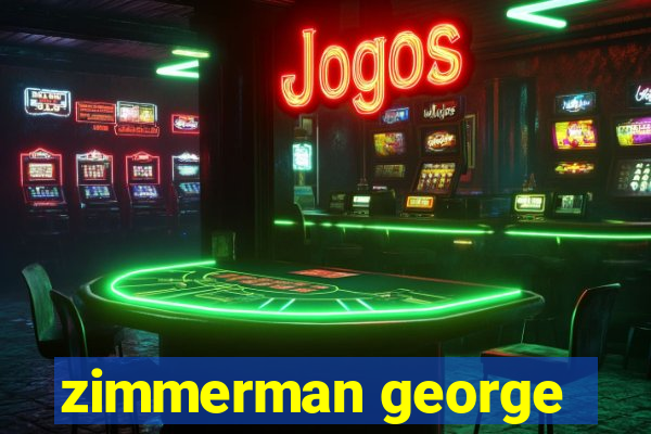 zimmerman george