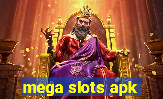 mega slots apk