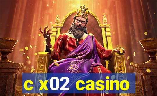 c x02 casino