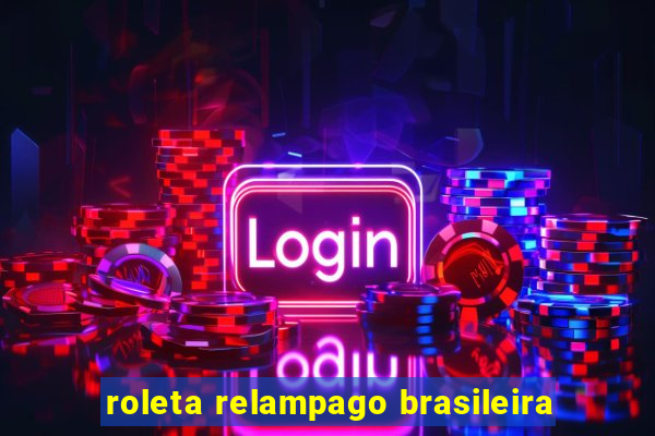 roleta relampago brasileira