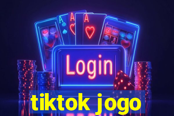 tiktok jogo