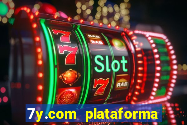 7y.com plataforma de jogos