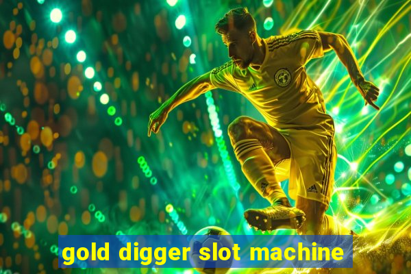 gold digger slot machine