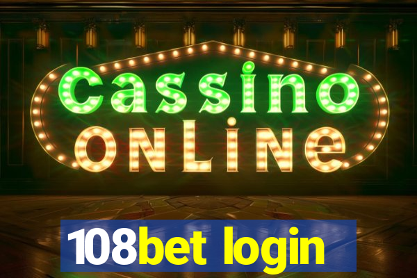 108bet login