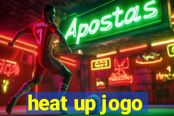 heat up jogo