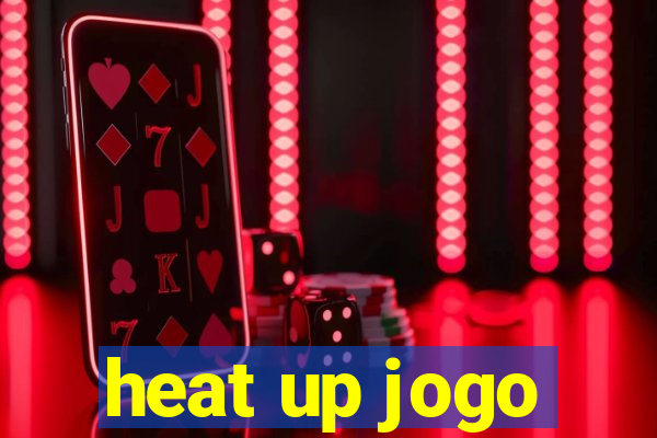 heat up jogo