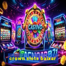 crown slots baixar