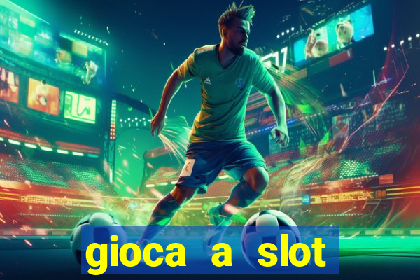 gioca a slot machine gratis