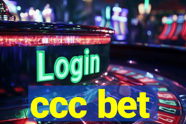 ccc bet