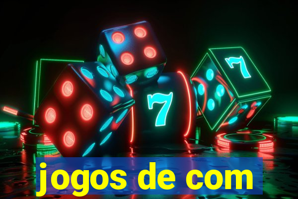 jogos de com