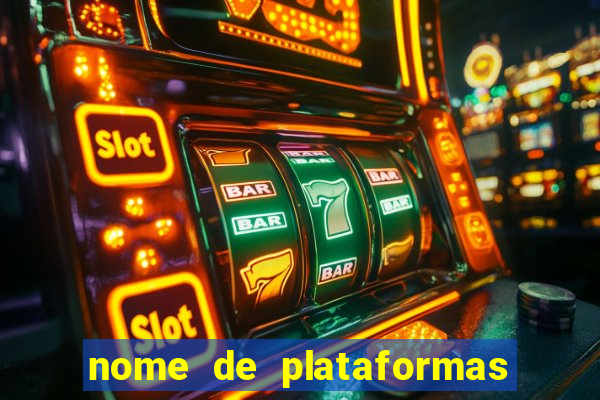 nome de plataformas de jogos