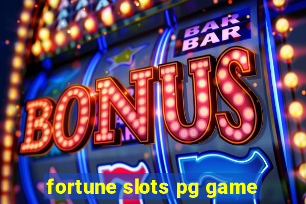 fortune slots pg game