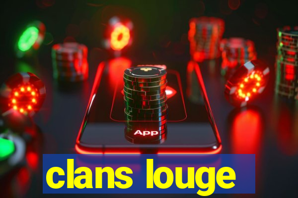 clans louge