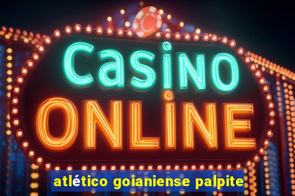 atlético goianiense palpite