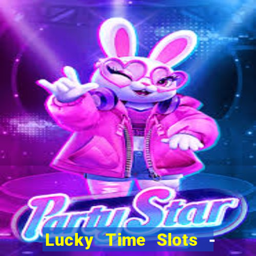 Lucky Time Slots - Kasino 777