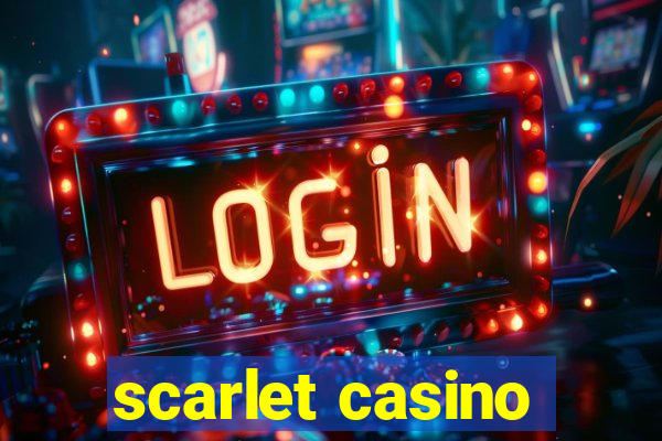 scarlet casino