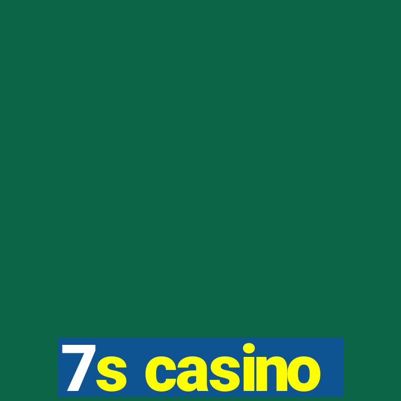 7s casino