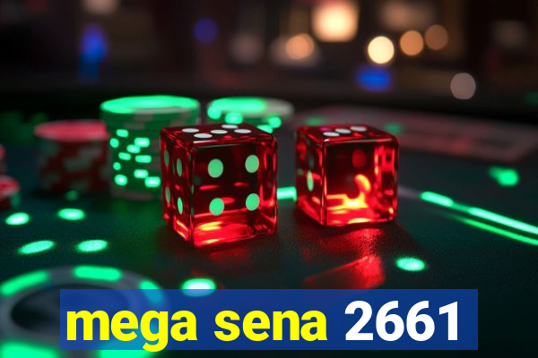 mega sena 2661