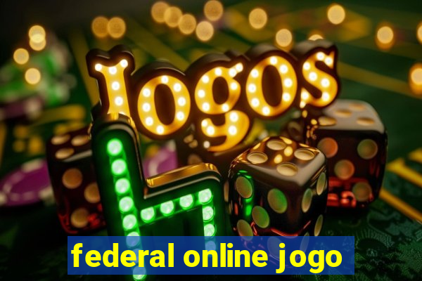 federal online jogo