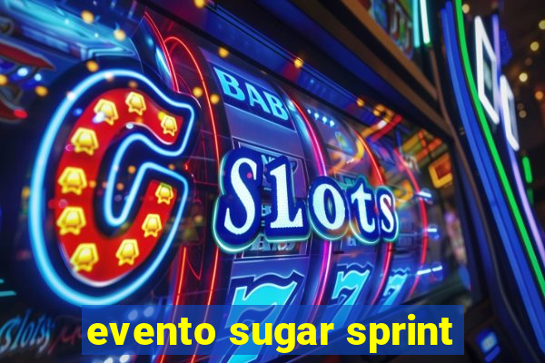 evento sugar sprint