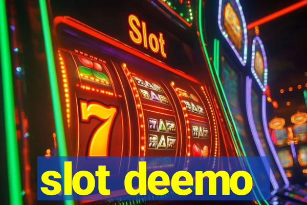 slot deemo