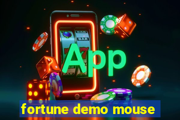 fortune demo mouse