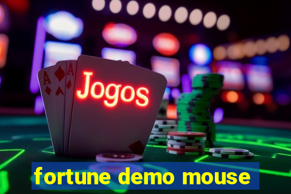 fortune demo mouse