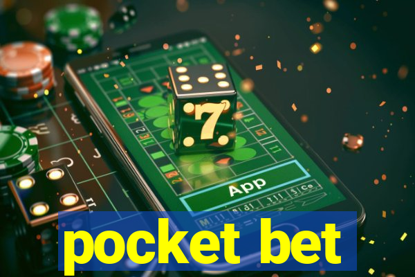 pocket bet