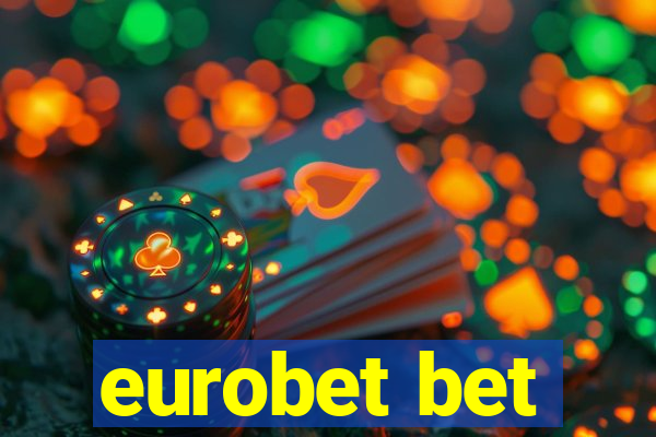 eurobet bet