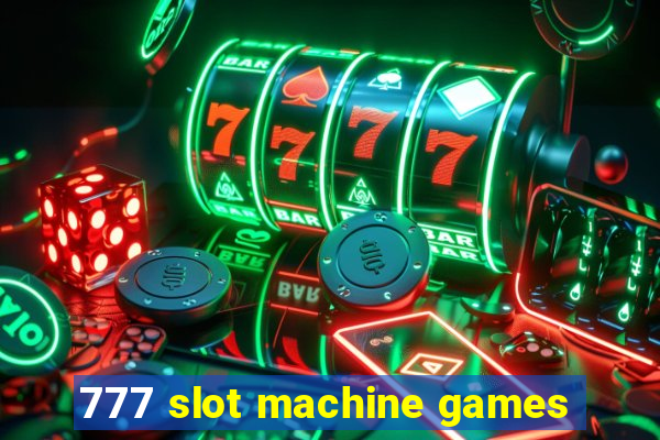 777 slot machine games