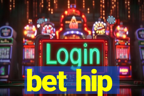 bet hip