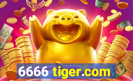 6666 tiger.com