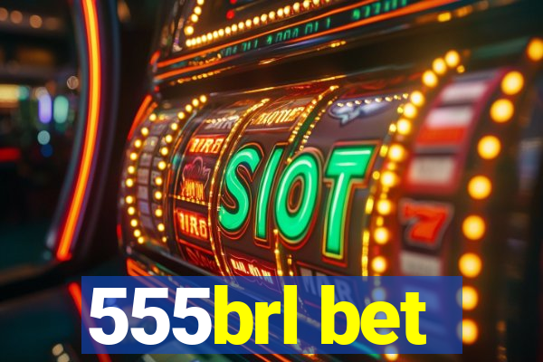 555brl bet