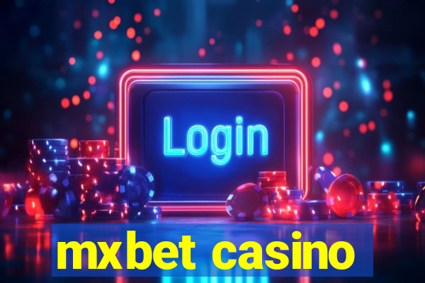 mxbet casino