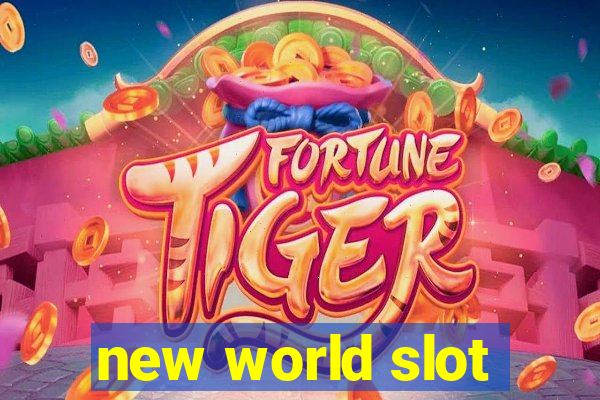 new world slot