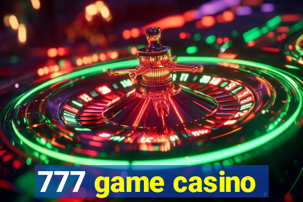 777 game casino