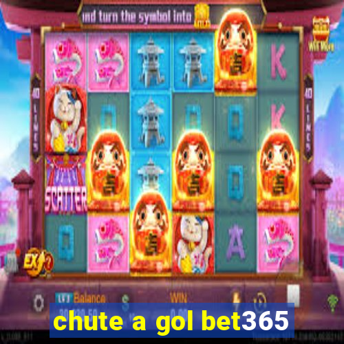 chute a gol bet365