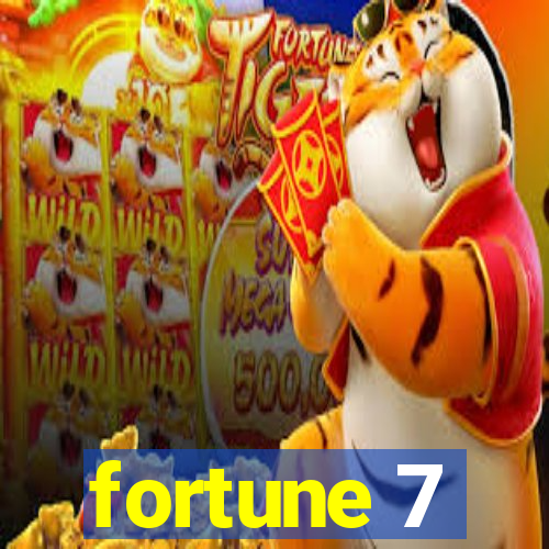 fortune 7