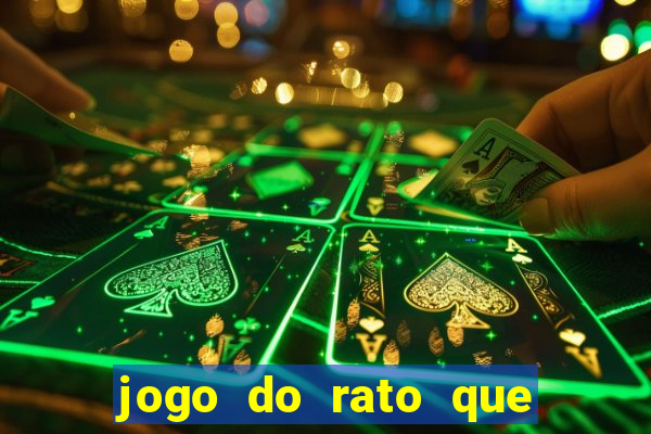 jogo do rato que ganha dinheiro