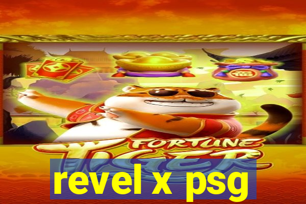 revel x psg