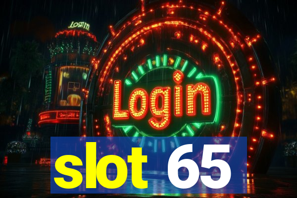 slot 65