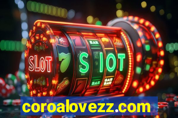 coroalovezz.com