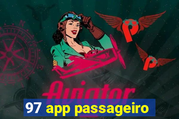 97 app passageiro