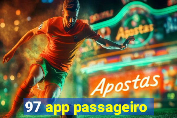 97 app passageiro