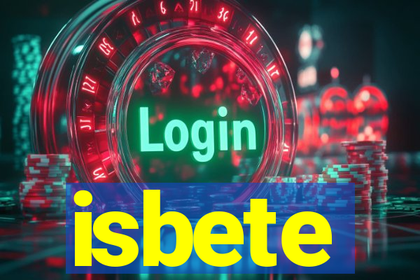 isbete