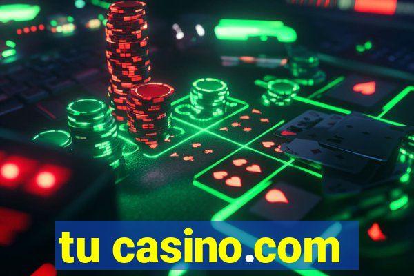 tu casino.com