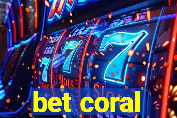 bet coral